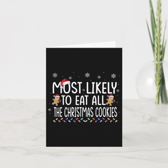 Most Likely To Eat All The Christmas Cookies Famil Card (Front)