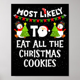 Most Likely To Eat All The Christmas Cookies Match Poster