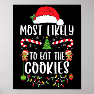 Most Likely To Eat Santa's Cookies Christmas Match Poster