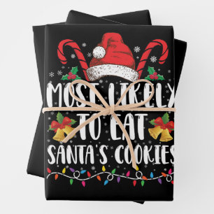 Most Likely To Eat Santa's Cookies Christmas Wrapping Paper Sheet