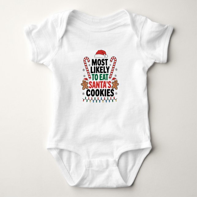 Most Likely To Eat Santas Cookies Family Christmas Baby Bodysuit (Front)