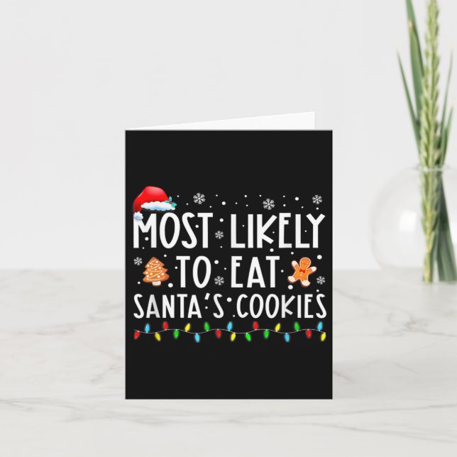 Most Likely To Eat Santas Cookies Family Christmas Card (Front)