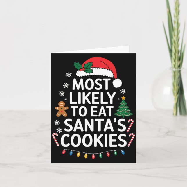 Most Likely To Eat Santas Cookies Family Christmas Card (Front)