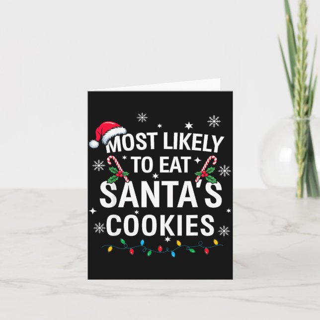 Most Likely To Eat Santas Cookies Family Christmas Card (Front)