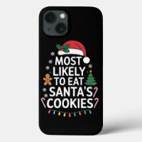 Most Likely To Eat Santas Cookies Family Christmas