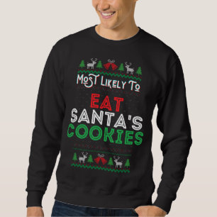 Most Likely To Eat Santa's Cookies Plaid Hat Santa Sweatshirt