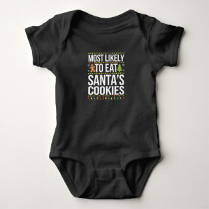 Most Likely To Eat Santas Cookies Xmas Baby Bodysuit