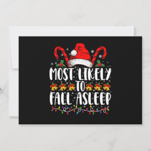 Most Likely To Fall Asleep Christmas Matching Invitation