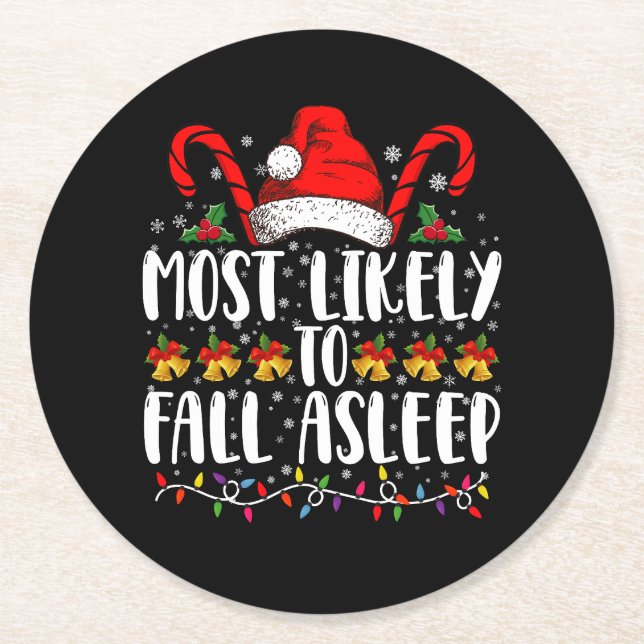 Most Likely To Fall Asleep Christmas Matching Round Paper Coaster (Front)