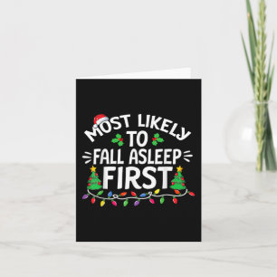 Most Likely To Fall Asleep First Christmas Family Card