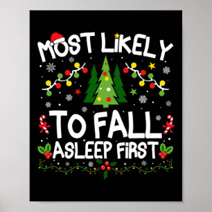 Most Likely To Fall Asleep First Christmas Matchin Poster