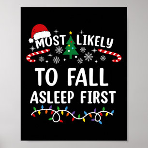 Most Likely To Fall Asleep First Family Matching C Poster
