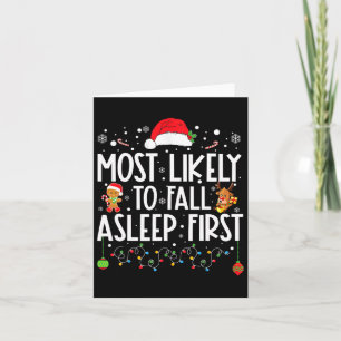Most Likely To Fall Asleep First Fun Xmas Family  Card
