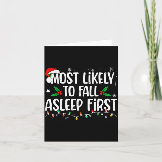 Most Likely To Fall Asleep First Funny Xmas Family Card (Front)