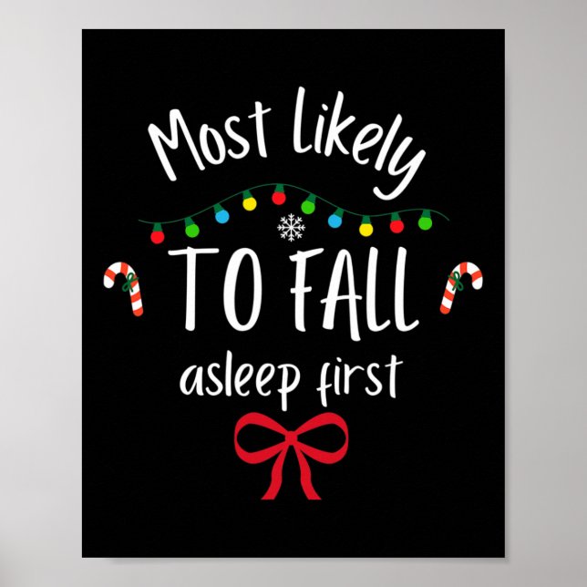 Most Likely To Fall Asleep First  Poster (Front)