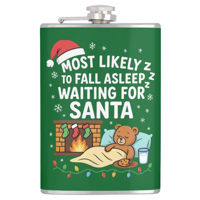 Most Likely to Fall Asleep Waiting for Santa Hip Flask (Front)