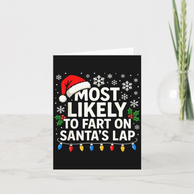 Most Likely To Fart On Santa’s Lap Funny Family Ch Card (Front)