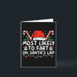 Most Likely To Fart On Santa's Lap Family Christma Card<br><div class="desc">Most Likely To Fart On Santa's Lap Family Christmas Holiday</div>