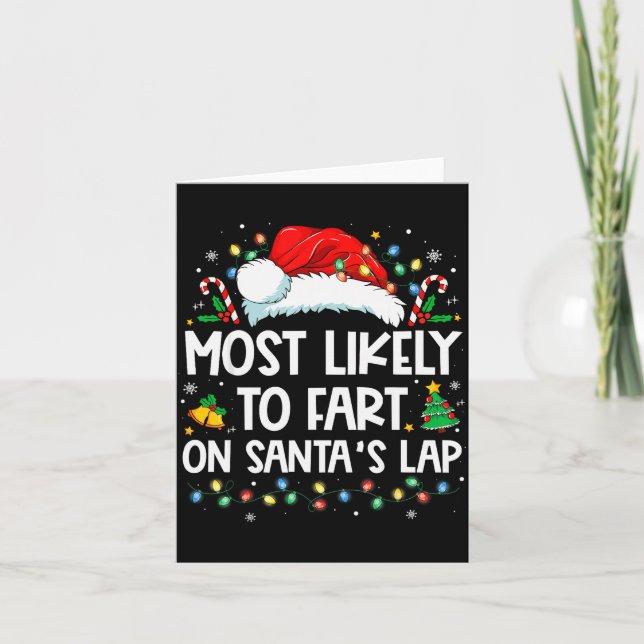 Most Likely To Fart On Santa's Lap Family Christma Card (Front)