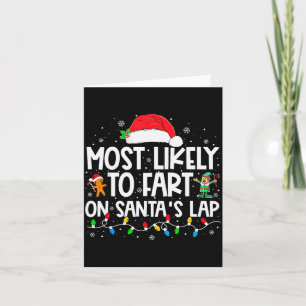 Most Likely To Fart On Santa's Lap Family Christma Card
