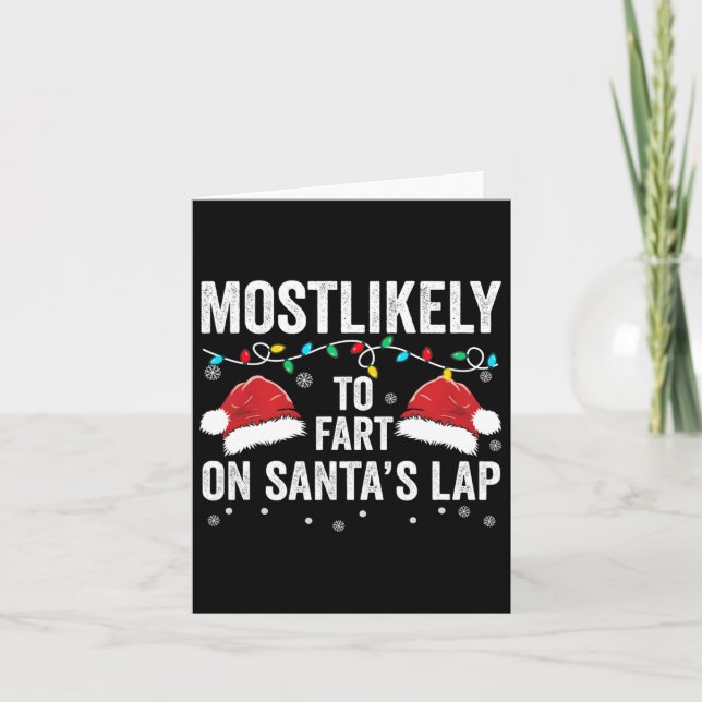 Most Likely To Fart On Santa's Lap Family Matching Card (Front)
