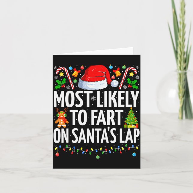Most Likely To Fart On Santa's Lap Family Matching Card (Front)