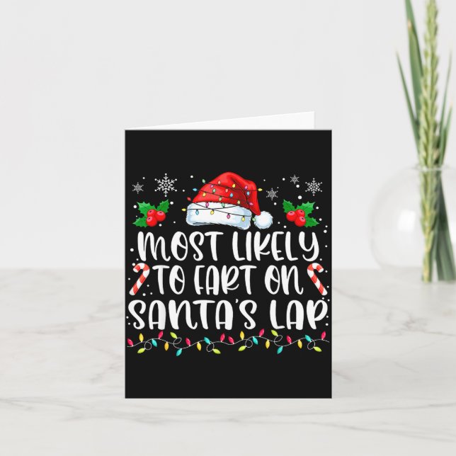 Most Likely To Fart On Santa's Lap Family Matching Card (Front)