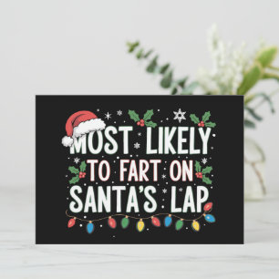 Most Likely To Fart On Santa's Lap Family Matching Holiday Card