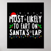 Most Likely To Fart On Santa's Lap Family Matching