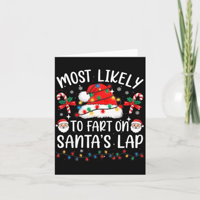 Most Likely To Fart On Santa's Lap Matching Family Card (Front)