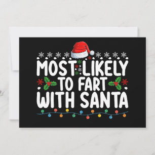 Most Likely To Fart With Santa Christmas Family Invitation