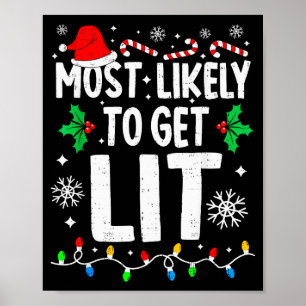 Most Likely To Feeling Lit Funny Family Matching C Poster