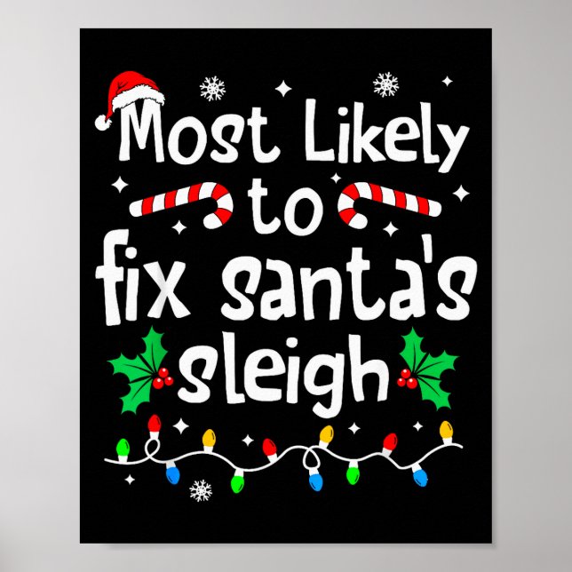 Most Likely To Fix Santa Sleigh Christmas Matching Poster (Front)
