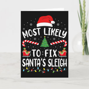 Most Likely To Fix Santa Sleigh Xmas Family Matchi Card