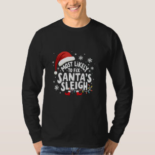 Most Likely to Fix Santa's Sleigh Handyman Xmas T-Shirt