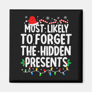 Most Likely To Forget The Hidden Matching Christma Magnet