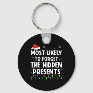 Most Likely To Forget The Hidden Presents Christma Key Ring