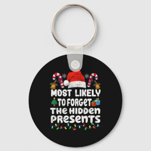 Most Likely To Forget The Hidden Presents Family C Key Ring