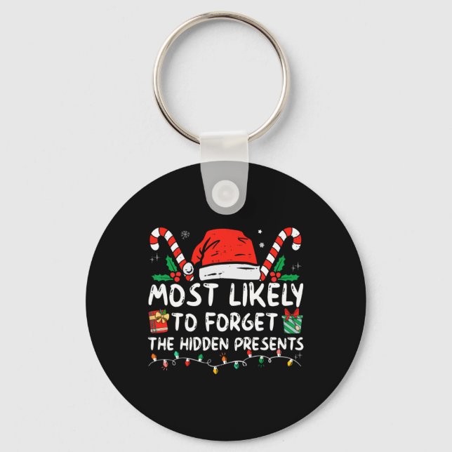 Most Likely To Forget The Hidden Presents Family C Key Ring (Front)
