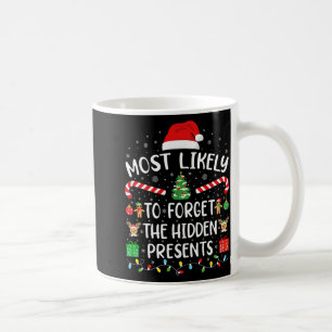 Most Likely To Forget The Hidden Presents Matching Coffee Mug