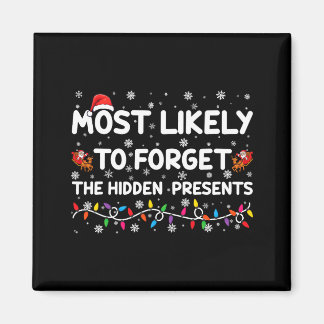 Most Likely To Forget The Hidden Xmas  Magnet