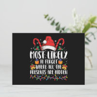 Most Likely To Forget Where All The Presents Are