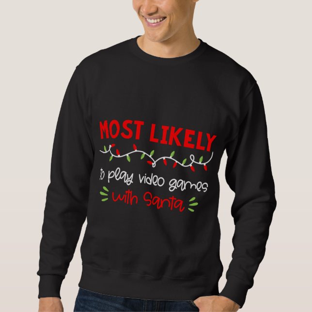 Most Likely To Funny Matching Family Christmas PJs Sweatshirt (Front)