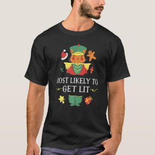 Most Likely To Get Lit Cat Nutcraker Christmas T-Shirt