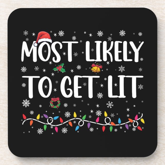 Most Likely To Get Lit Christmas Family Matching Coaster (Front)