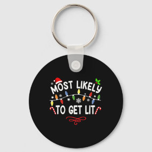 Most Likely To Get Lit Matching Family Christmas P Key Ring
