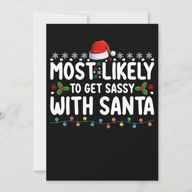 Most Likely To Get Sassy With Santa Christmas Holi Invitation (Front)