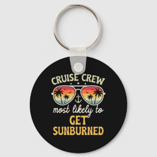 Most Likely To Get Sunburned Matching Family Cruis Key Ring