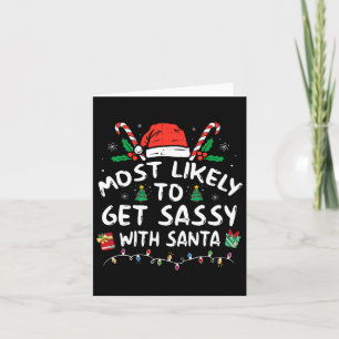 Most Likely To Get Sy With Santa Christmas Matchin Card
