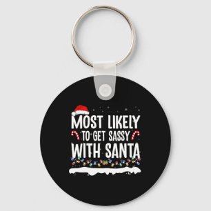 Most Likely To Get Sy With Santa Christmas Matchin Key Ring